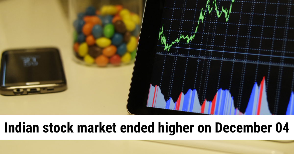 Indian stock market ended higher on December 04